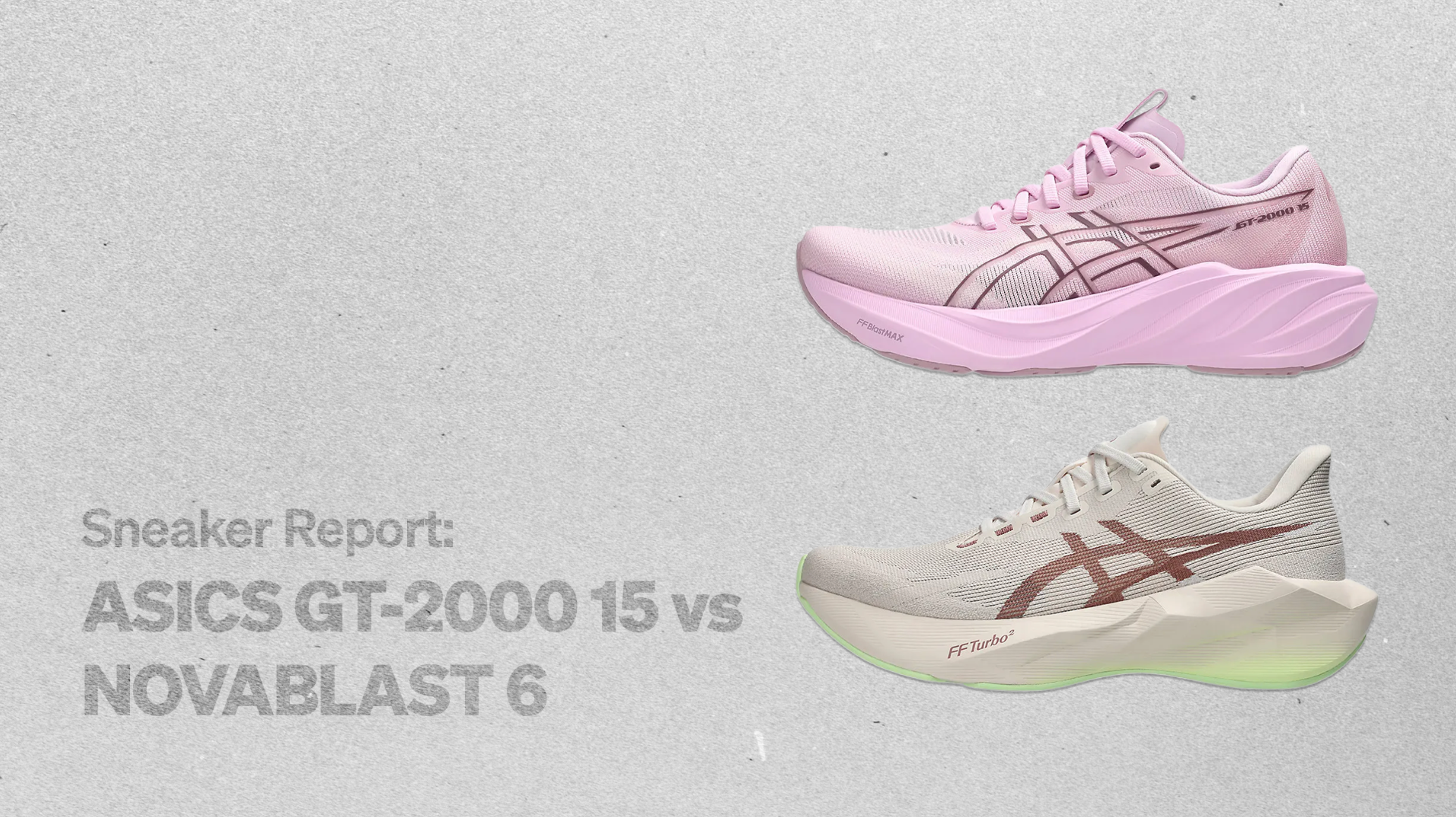 Sneaker Report: ASICS GT-2000 15 vs NOVABLAST 6